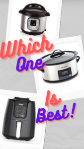 Instant Pot vs Crock Pot vs Ninja Air Fryer Which kitchen appliance is best_pin