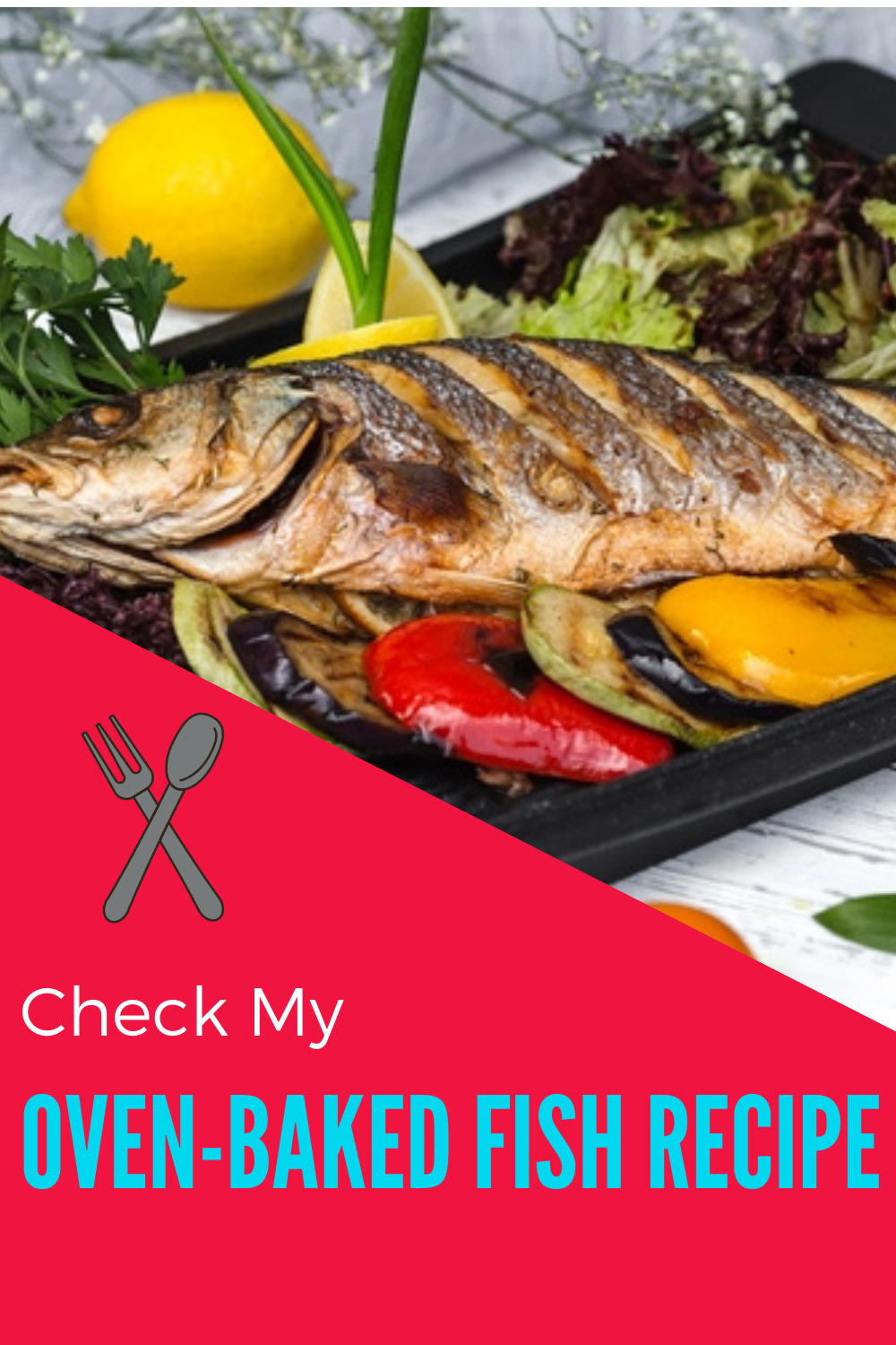 OvenBaked Fish Recipe EASY COOKERS